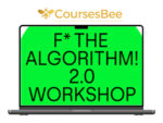 Katie Wight – F* The Algorithm! 2.0 Workshop