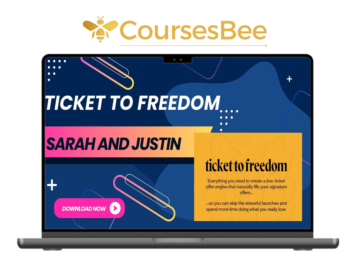Sarah and Justin – Ticket To Freedom