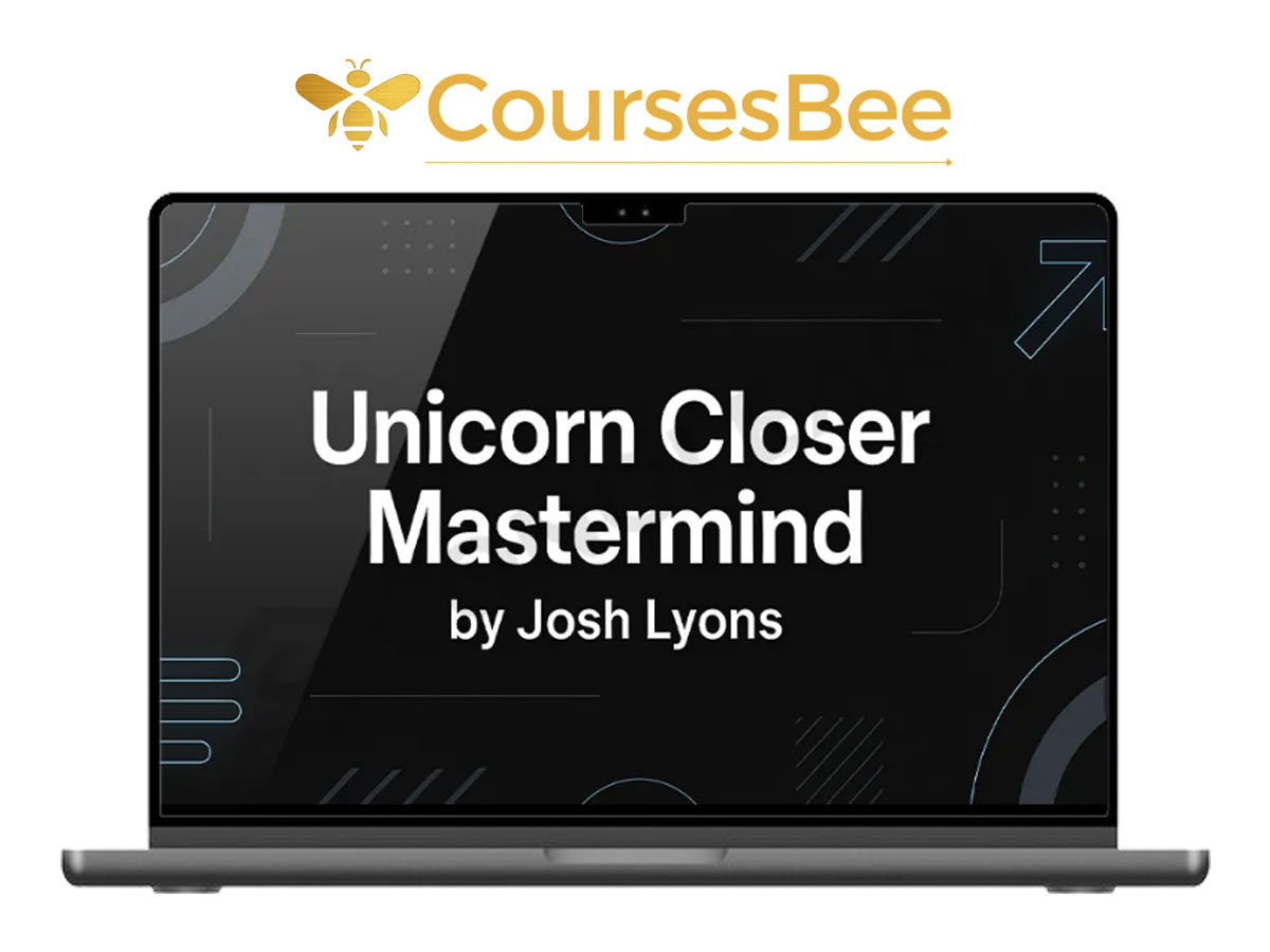 Josh Lyons – Unicorn Closer Mastermind (Completed Version)