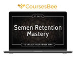 Taylor Johnson – Semen Retention Mastery