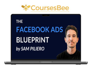 Sam Piliero – The Facebook Ads Blueprint