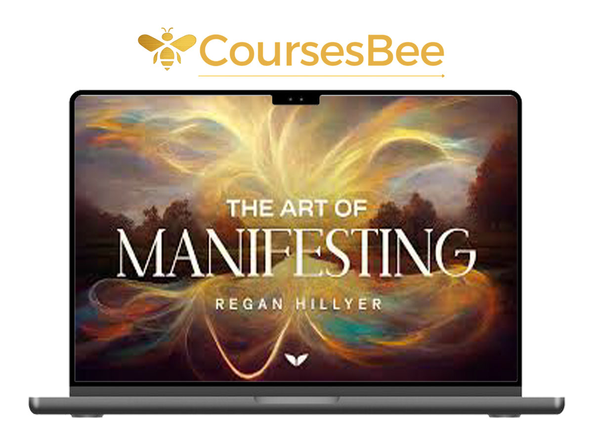 The Art of Manifesting By Regan Hillyer