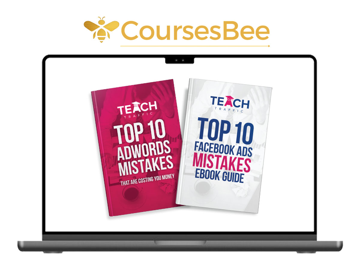 Teach Traffic – How Anyone Can Create Profitable Google and Facebook Ad Campaigns Without the High Costs of Hiring an Agency